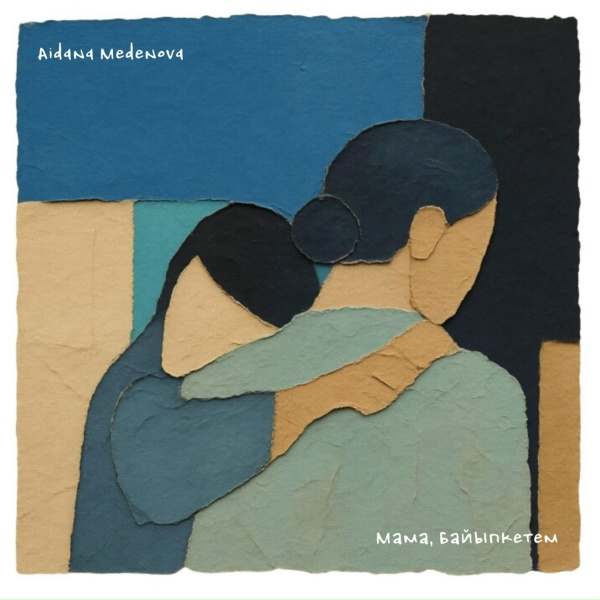 Обложка: Aidana Medenova - Мама, байыпкетем
