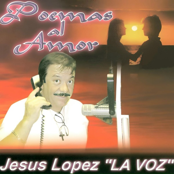 Обложка: Jesús López "La Voz" - Recuerdos De Juventud