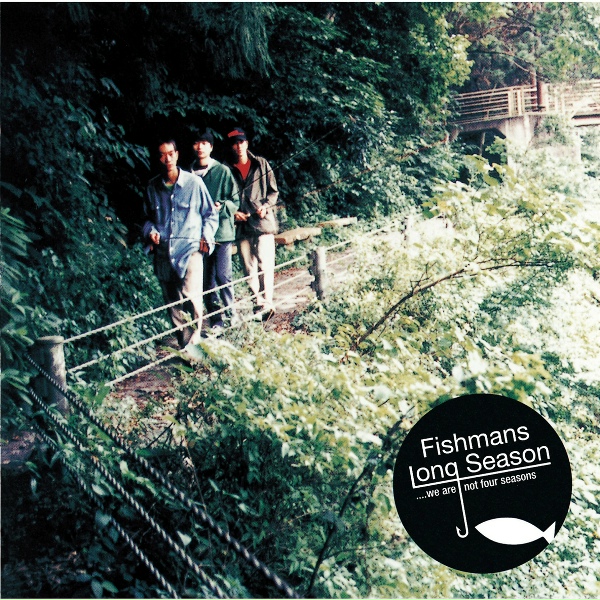 Обложка: Fishmans - Long Season