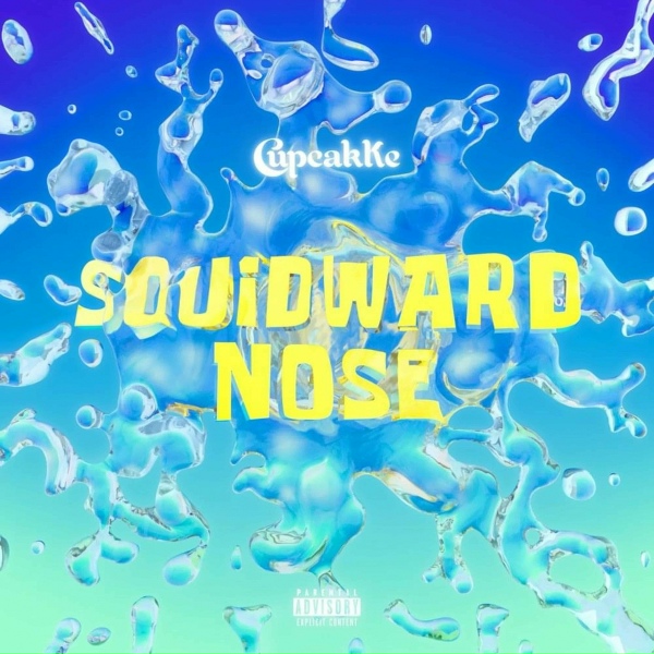 Обложка: CupcakKe - Squidward Nose