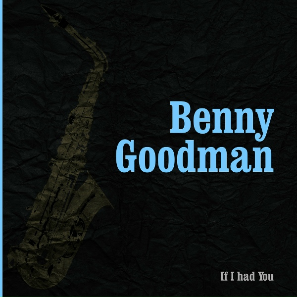 Обложка: Benny Goodman - Sweet Georgia Brown