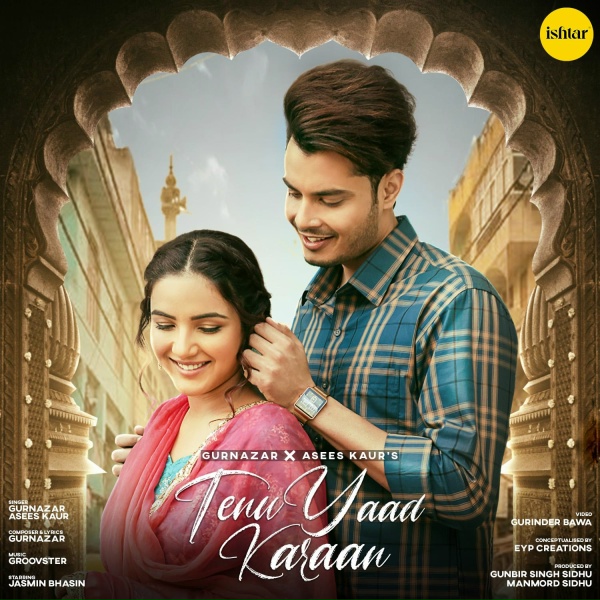 Обложка: Gurnazar, Asees Kaur - Tenu Yaad Karaan