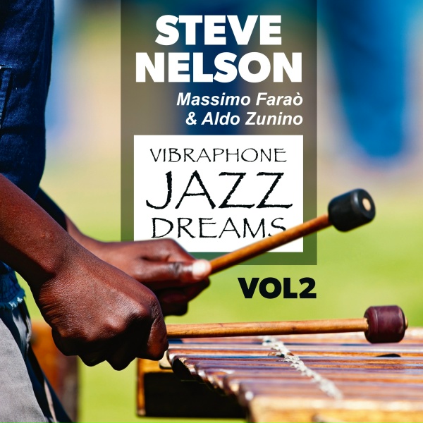 Обложка: Steve Nelson feat. Aldo Zunino, Massimo Faraò - Willow Weep for Me
