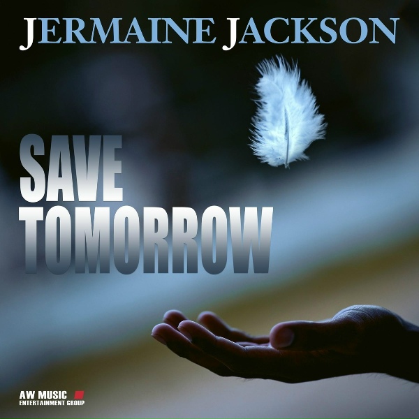 Обложка: Jermaine Jackson - Save Tomorrow
