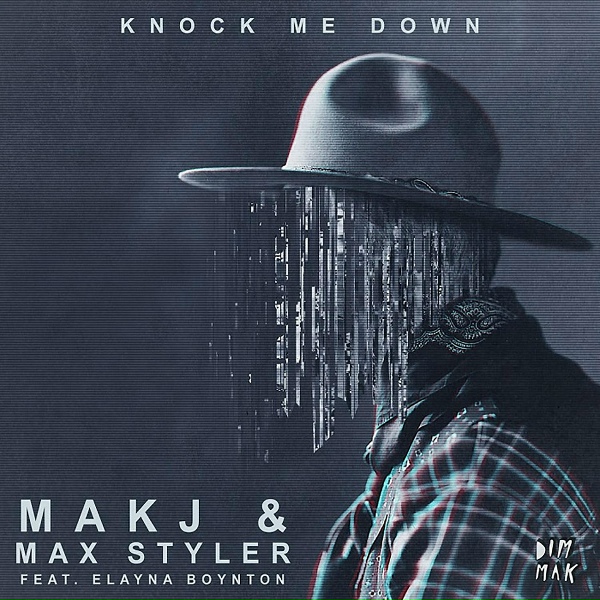Обложка: MAKJ, Max Styler feat. Elayna Boynton - Knock Me Down [DJ Antonio Remix]