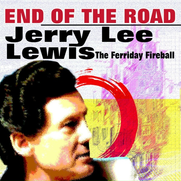 Обложка: Jerry Lee Lewis The Ferriday Fireball - Drinkin'n Wine Spo-Dee-O-Dee