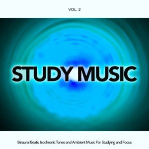 Обложка: Study Alpha Waves, Study Music & Sounds, Binaural Beats Study Music - Binaural Beats Study Music