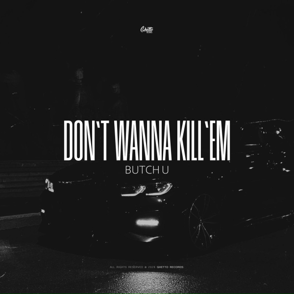 Обложка: Butch U - Don't Wanna Kill'em