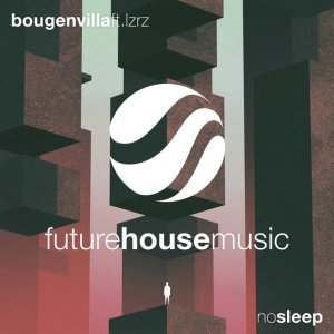 Обложка: Bougenvilla, LZRZ - No Sleep