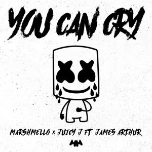 Обложка: Marshmello, Juicy J, James Arthur - You Can Cry