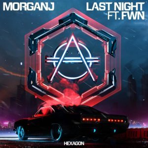 Обложка: MORGANJ feat. FWN - Last Night