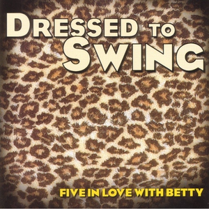 Обложка: Five in Love With Betty - Hey, Big Beat a Rockin'