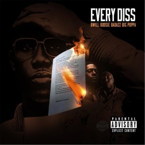 Обложка: B.Will feat. Boosie Badazz, Big Poppa - Every Diss