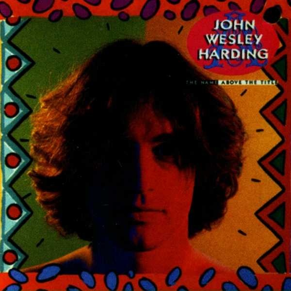 Обложка: John Wesley Harding - The Person You Are