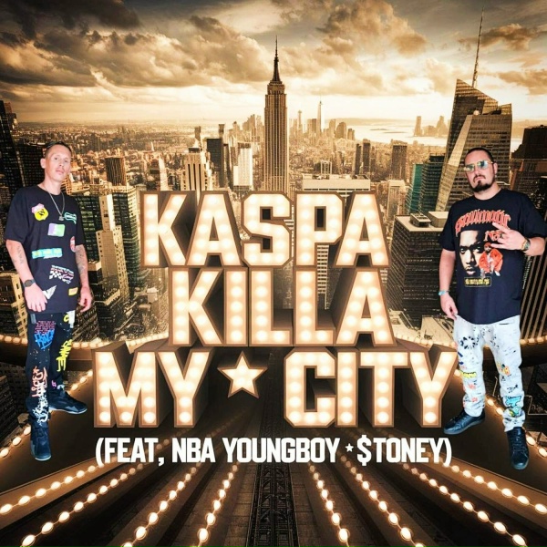 Обложка: Kaspa Killa feat. $toney, NBA YoungBoy - My City