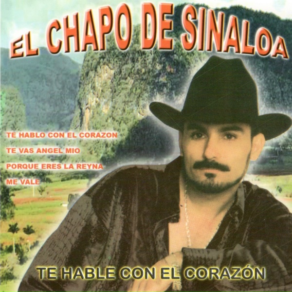 Обложка: El Chapo De Sinaloa - Me Vale