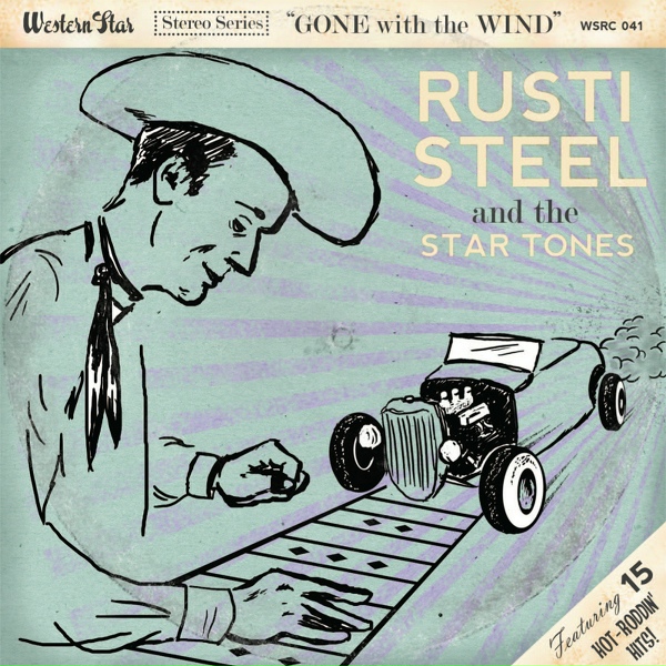 Обложка: Rusti Steel & The Star Tones - Speed Crazy Baby
