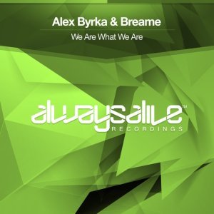 Обложка: Alex Byrka, Breame - We Are What We Are
