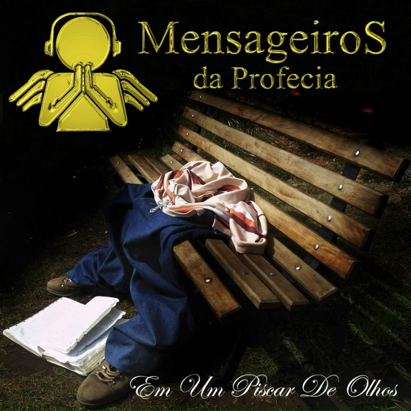 Обложка: Mensageiros da Profecia - O Mais Novo Lindo Sol