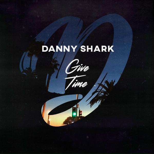 Обложка: Danny Shark - Give Time