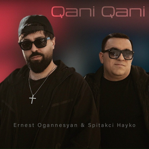 Обложка: Ernest Ogannesyan, Spitakci Hayko - Qani Qani
