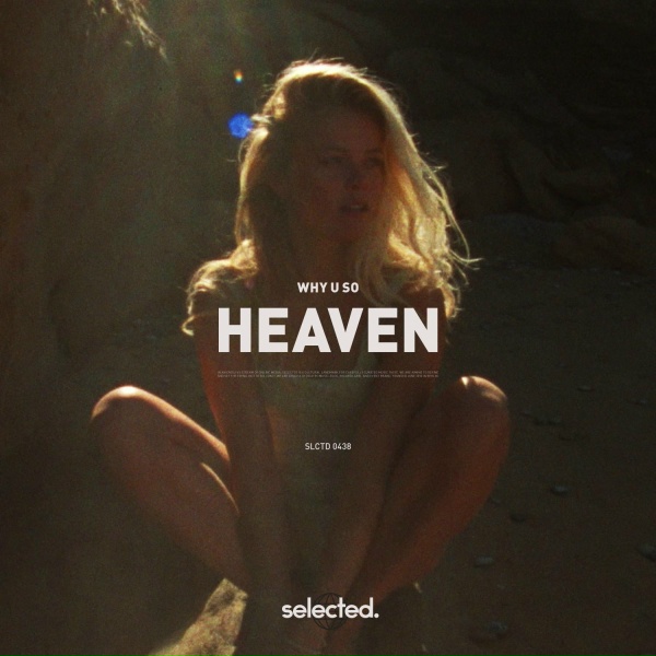 Обложка: Why U So - Heaven