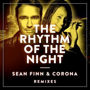 Обложка: Sean Finn, Corona - The Rhythm of the Night