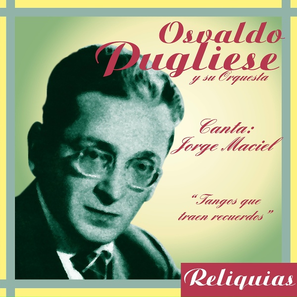 Обложка: Osváldo Pugliese - Cascabelito