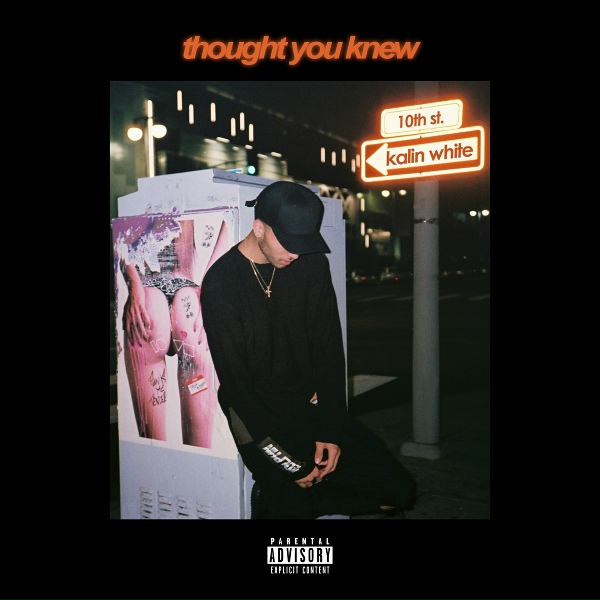 Обложка: Kalin White - Thought You Knew