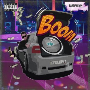 Обложка: KLLIN, BartiZ - BOOM (BartiZ Remix)
