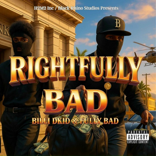 Обложка: Billi D'Kid, Fully Bad - Rightfully Bad