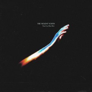 Обложка: The Violent Youth - Там, где нас нет