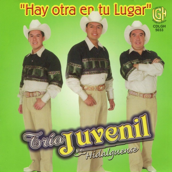 Обложка: Trio Juvenil Hidalguense - Que Te Ruegue Quien