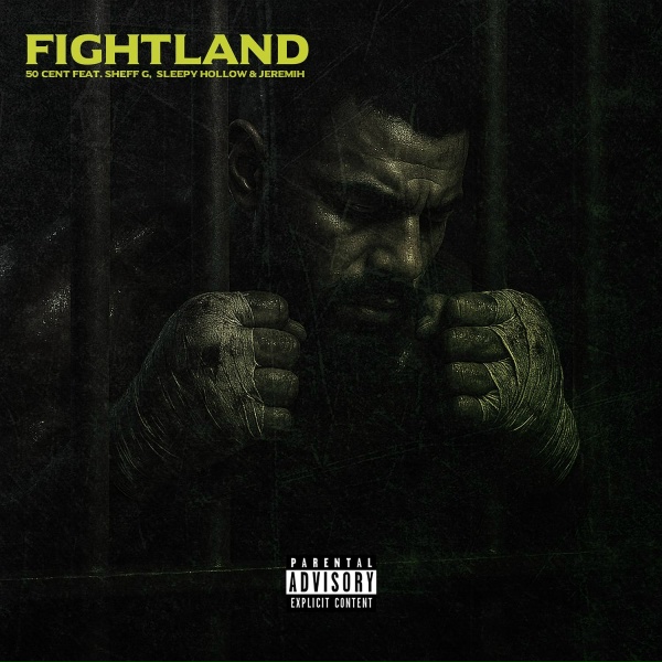Обложка: 50 Cent, Sheff G, sleepy hallow, Jeremih - Fightland