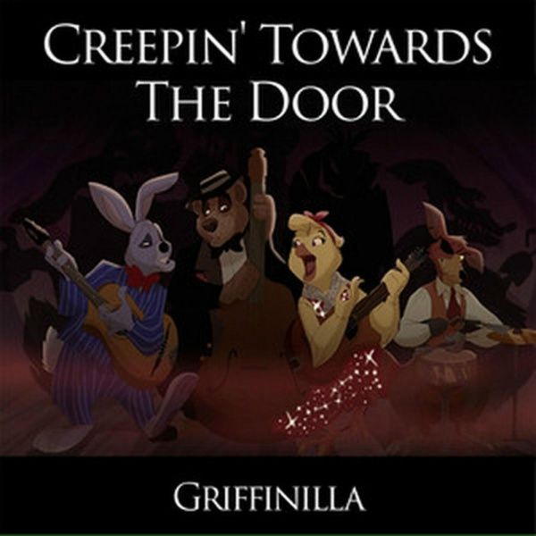 Обложка: Griffinilla - Creepin' Towards the Door