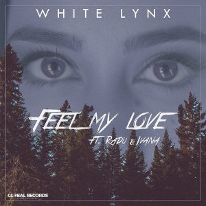 Обложка: White Lynx feat. Radu, Ivana - Feel My Love