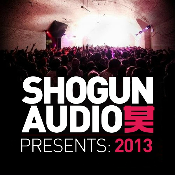 Обложка: Various Artists - Shogun Audio Presents: 2013