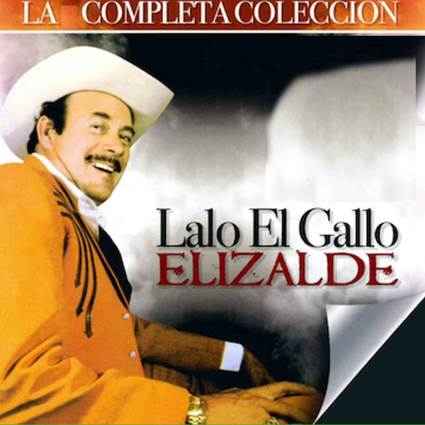 Обложка: Lalo El Gallo Elizalde - Lamberto Quintero