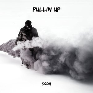 Обложка: SODA - Pullin Up