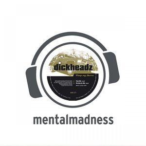 Обложка: Dickheadz - Pimp my Stereo