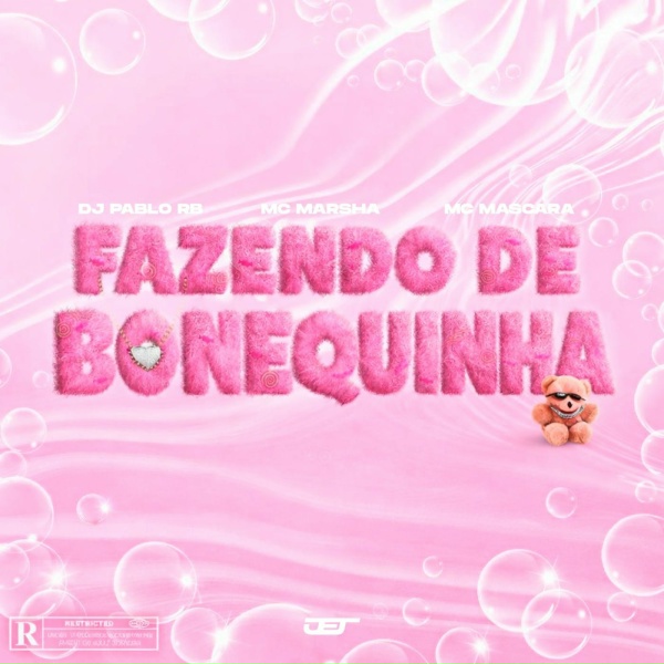 Обложка: DJ Pablo RB, MC MASCARA, MC MARSHA - FAZENDO DE BONEQUINHA