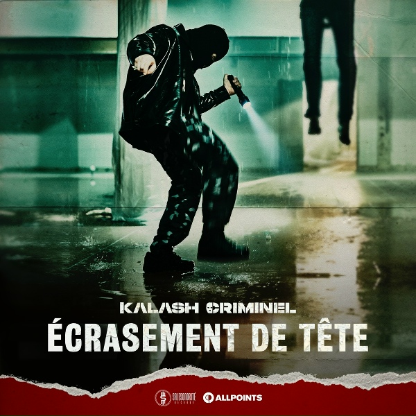 Обложка: Kalash Criminel - Écrasement de tête