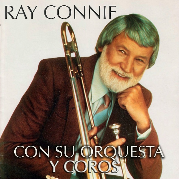 Обложка: Ray Conniff - Escucho una Rapsodia