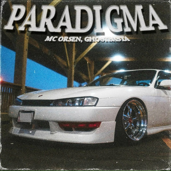 Обложка: MC ORSEN, GHO6TBXSTA - PARADIGMA