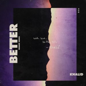 Обложка: Khalid - Better