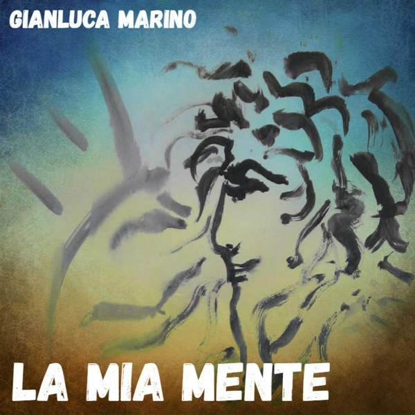 Обложка: Gianluca Marino - La mia mente
