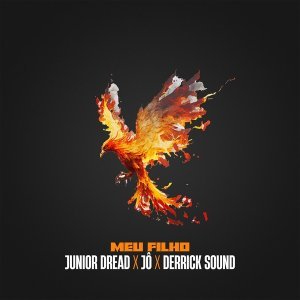 Обложка: Junior Dread, Jô, Derrick Sound - Meu Filho