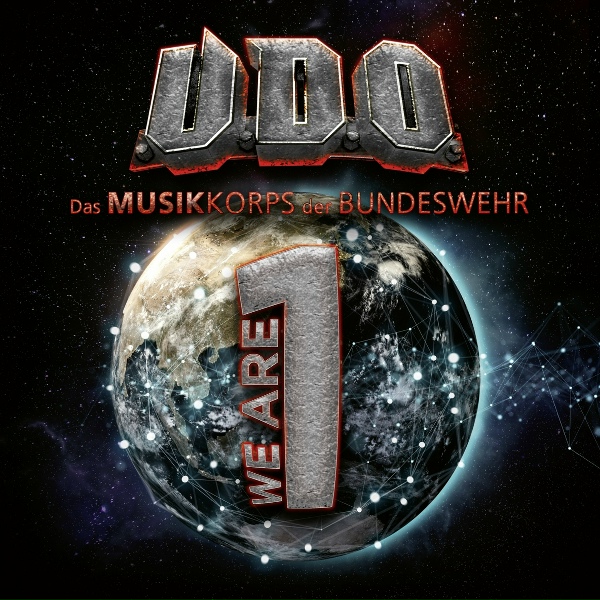 Обложка: U.D.O., Das Musikkorps Der Bundeswehr - We Are One