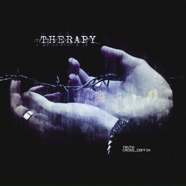Обложка: TRVTH, CROSS COFFIN - Therapy