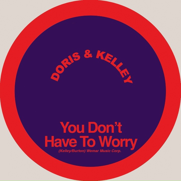 Обложка: Doris & Kelley - You Don't Have to Worry